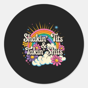 Sticker Rond Secouant Et Pris S Humour Adulte Inapproprié Drôle
