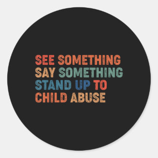 Sticker Rond See Something Say Something Stand Up to Child