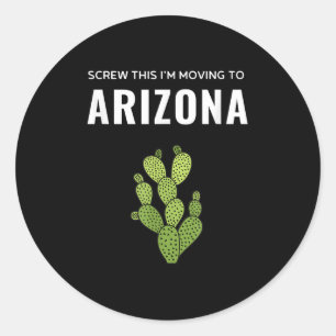 Sticker Rond S'éloigner Merde, je déménage en Arizona State