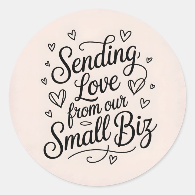 Sticker Rond Sending Love from our Small Biz (Devant)