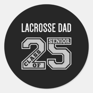 Sticker Rond Senior Lacrosse Dad 2025 - Lacrosse Dad Senior Cl