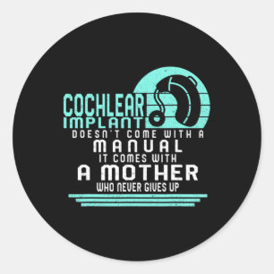 Sticker Rond Sensibilisation à la perte Mère Cochléaire Implant