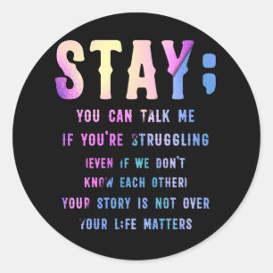 Sticker Rond Sensibilisation à la prévention du suicide Restez