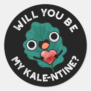 Sticker Rond Serez-Vous Mon Kale Saint Valentin Pun Dark BG