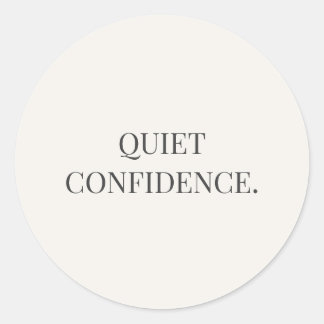 Sticker Rond Série Confiance Silencieuse – Force Tranquille