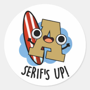 Sticker Rond Serif Up Funky Font Type Puns