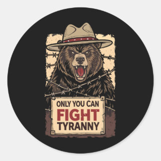 Sticker Rond Seul Vous Pouvez Combattre La Tyrannie - Défendez 