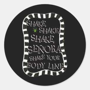 Sticker Rond Shake Shake Senora Drôle Halloween