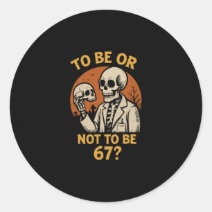 Sticker Rond Shakespeare 67 Mème Drôle Squelette Nerd Halloween