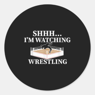 Sticker Rond Shhh Je Regarde La Lutte Drôle Lover G