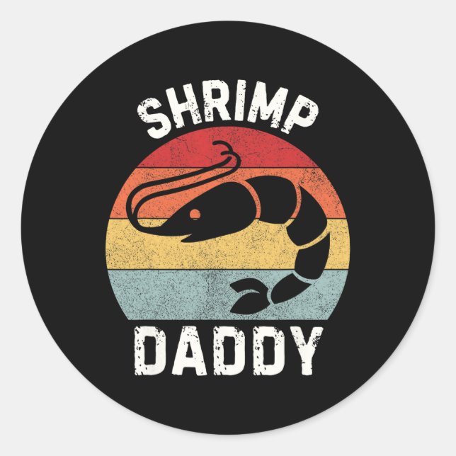 Sticker Rond Shrimp Daddy (Devant)