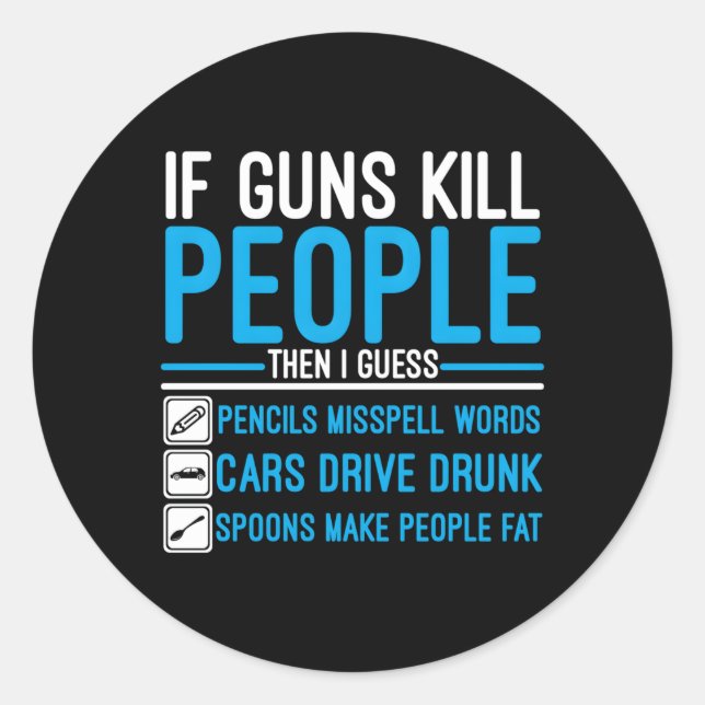 Sticker Rond Si Des Armes À Feu Gomment Ammo (Devant)