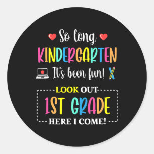Sticker Rond Si Long Kindergarten 1ère Année Ici Je Reviens À