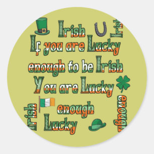 Sticker Rond Si vous êtes assez chanceux pour être irlandais