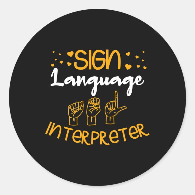 Sticker Rond Sign Language Interpreter Deaf Sign Language Aware (Devant)