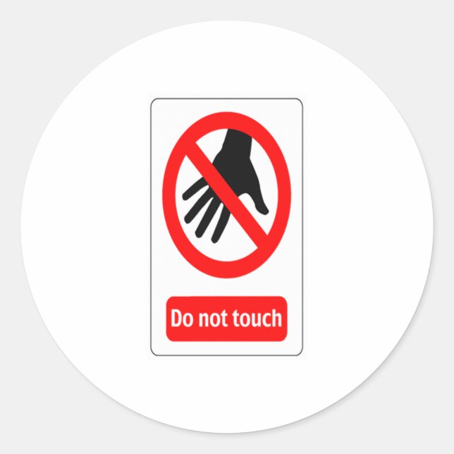 Sticker Rond Signal d'avertissement Ne pas toucher (Devant)