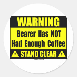 Sticker Rond signe d'avertissement du café