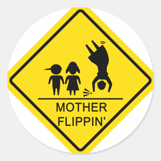 Sticker Rond SIGNE DE RENDEMENT Mère Flippin' (Devant)