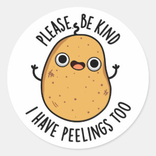 Sticker Rond S'Il Te Plaît, J'Ai Des Peelins À La Pomme De Terr