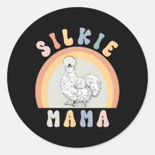 Sticker Rond Silkie Mama Silky Chicken Maman ferme animal