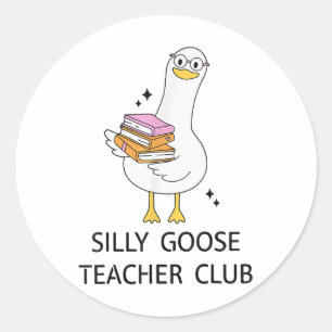 Sticker Rond Silly Goose Teacher Club, Retour À L'École