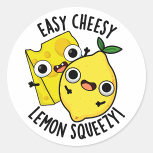 Sticker Rond Simple Cheesy Lemon Squeezy Funny Food Pun