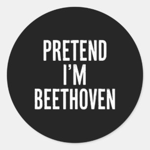 Sticker Rond Simple Facile Prétendre Je suis Beethoven Hallowee