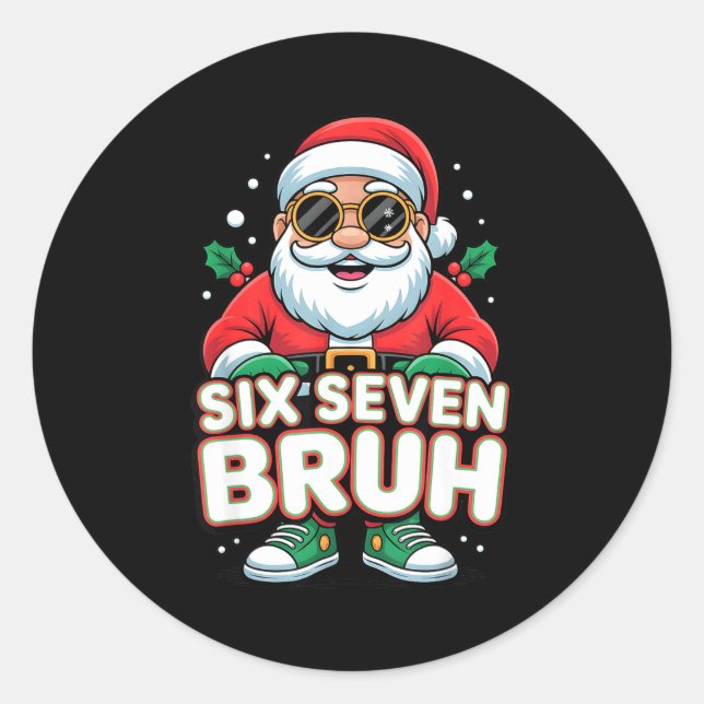 Sticker Rond Six Seven Bruh Funny Santa Christmas 67 Gen Alpha  (Devant)