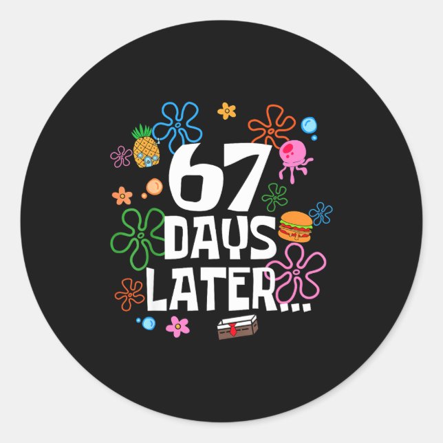 Sticker Rond Six Seven Meme 67 Days Of School Later Funny Teach (Devant)