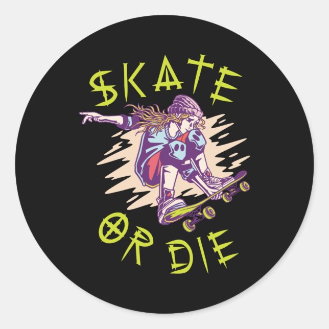 Sticker Rond Skate ou die Skateboarder Girl (Devant)