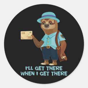 Sticker Rond Sloth Mailman Funny Et Rude Mailman Postal Worker