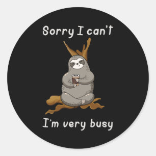 Sticker Rond Sloth Sleeping Lazy Slots Animal drôle Idée cadeau