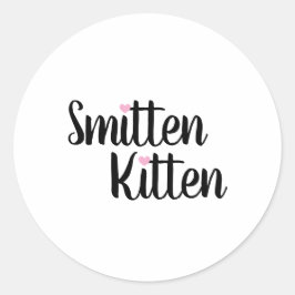 Sticker Rond Smitten Kitten Cute Valentine