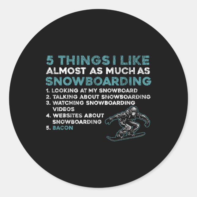 Sticker Rond Snowboard Snowboard Bacon 5 choses que j'aime Almo (Devant)