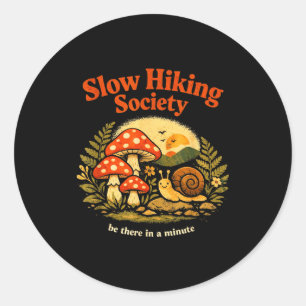 Sticker Rond Société amusante de randonnée lente amateurs de na