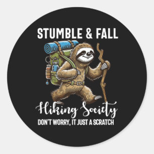 Sticker Rond Société de randonnée trébucher et tomber Funny Hik