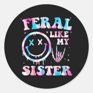 Sticker Rond Sœur sauvage humour sarcastique de sœur drôle