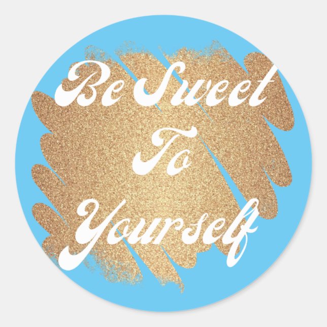 Sticker Rond Sois Douce Pour Toi-Même (Devant)