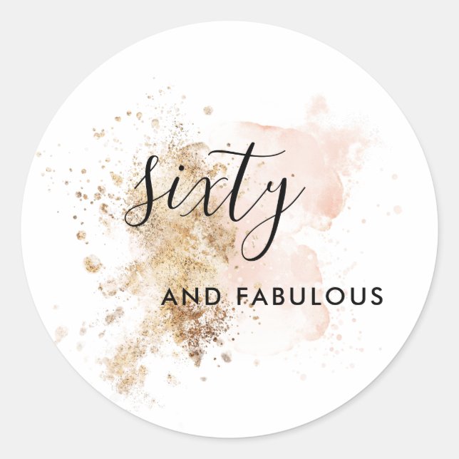 Sticker Rond Soixante et fabuleux, femme 60e anniversaire (Devant)