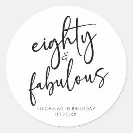 Sticker Rond Soixante et fabuleux minimal 80e fête d'anniversai
