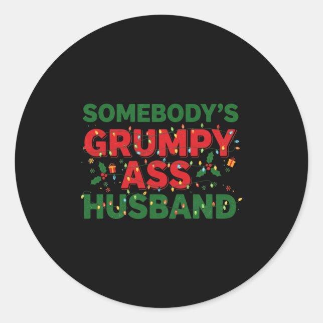 Sticker Rond Somebody's Mpy Husband Christmas Shirt _ Funny Xma (Devant)