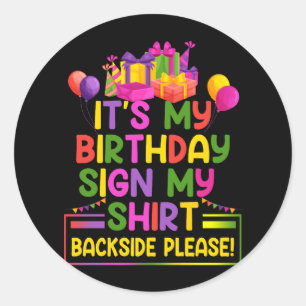 Sticker Rond Son Anniversaire Signer Ma Chemise À L'Arrière S'I