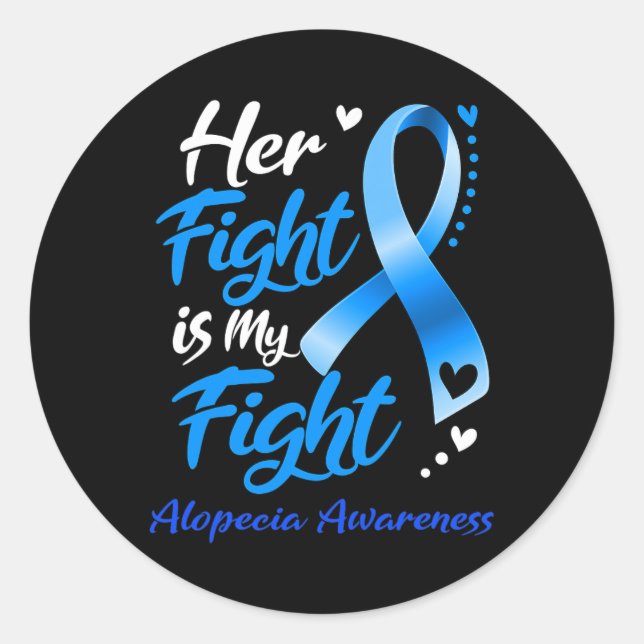 Sticker Rond Son combat est mon combat Alopecia sensibilisation (Devant)