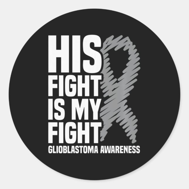 Sticker Rond Son combat est mon combat Grey Ribbon GBM Glioblas (Devant)