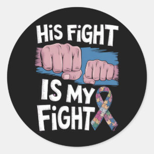 Sticker Rond Son combat est mon combat Soutenir la sensibilisat