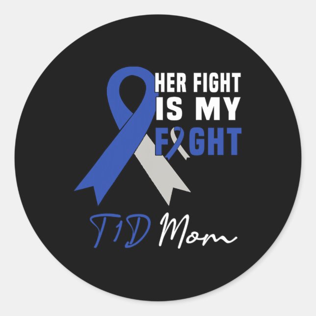Sticker Rond Son combat est mon combat T1D Maman Conscience du  (Devant)