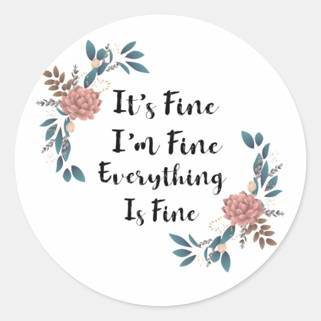 Sticker Rond Son Idéal Idéal Tout Va Bien (Devant)