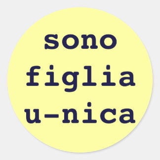 Sticker Rond sono figlia u-nica