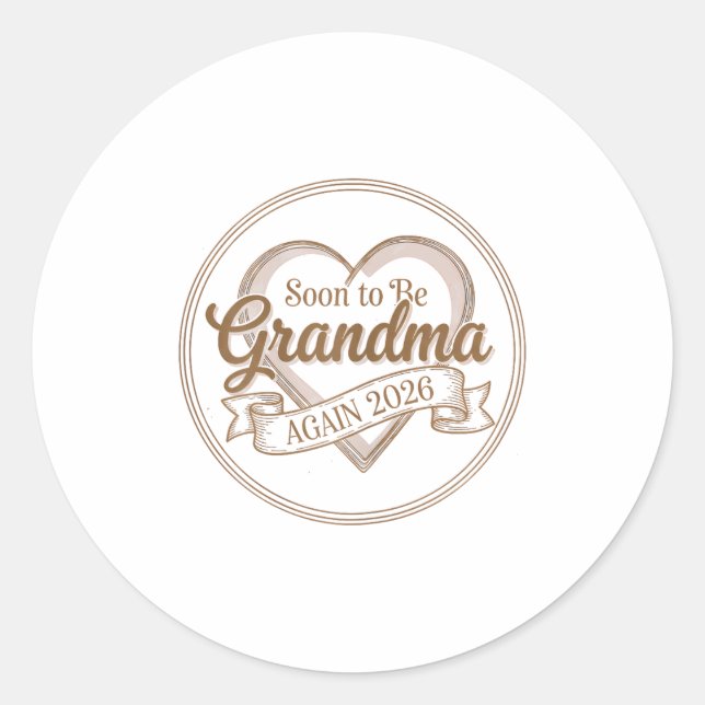 Sticker Rond Soon To Be Grandma Again 2026 Loading Pregnancy An (Devant)
