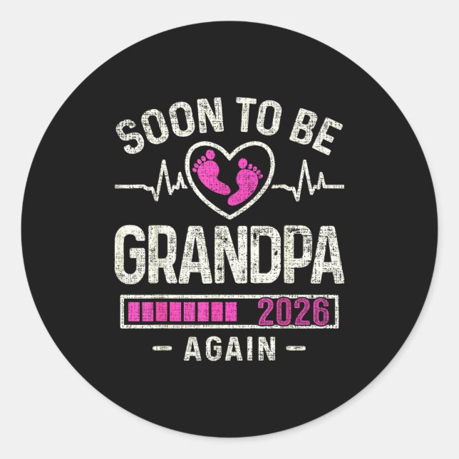 Sticker Rond Soon To Be Grandpa Again 2026 Expecting Baby Grand (Devant)